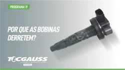 11 - Causas do derretimento das bobinas?