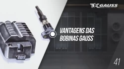 TecGauss 41 - Conheça as vantagens e diferenciais das bobinas Gauss