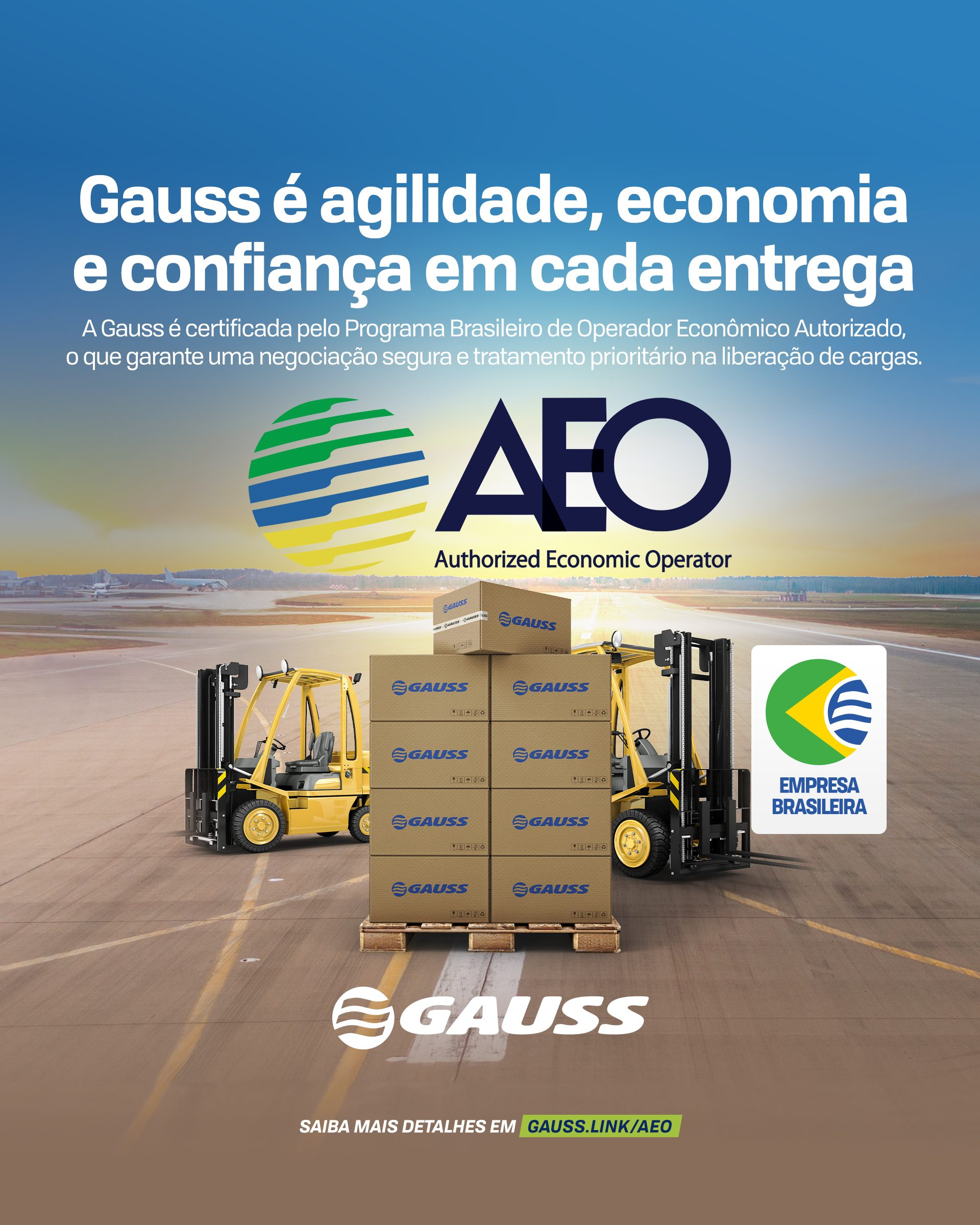 A Gauss é certificada pelo Programa Brasileiro de Operador Econômico.